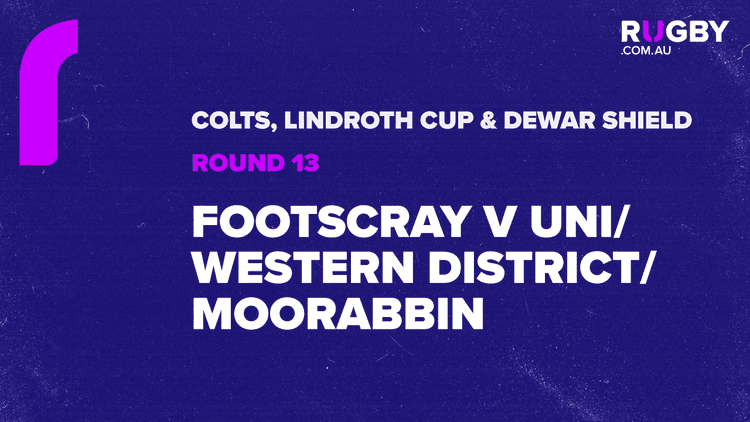 Rugby Vic - SF/Round 13 - Footscray v Uni/Western District/Moorabbin