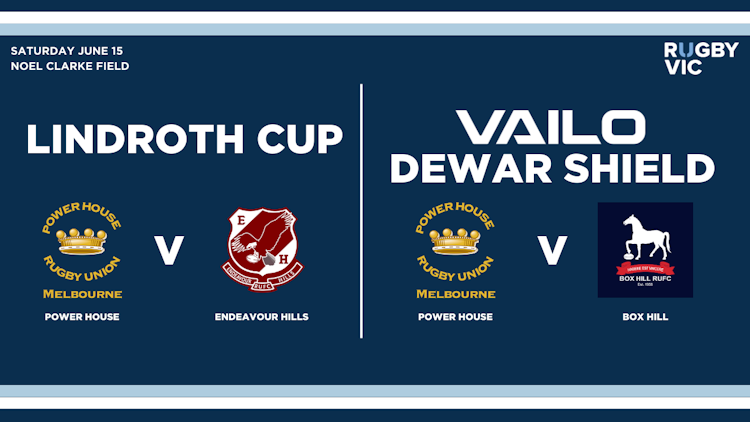 Round 8, 2024 VAILO Dewar Shield – Power House V Box Hill and Round 3, Lindroth Cup - Power House V Endevour Hills