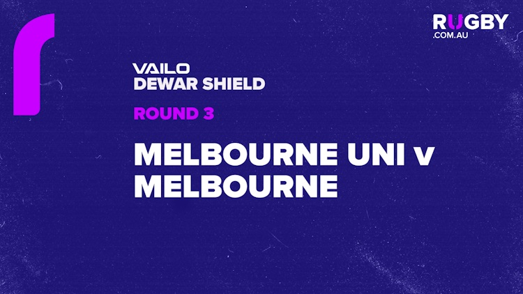 Vailo Dewar Shield Round 3: Melbourne Uni v Melbourne Unicorns